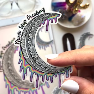 Never stop- creating zentangle moon sticker - moon sticker - waterproof sticker - vinyl stickers