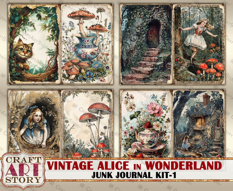May include: A vintage junk journal kit featuring six images from Alice in Wonderland. The images include a cat, a girl in a hole, mushrooms, a door, a girl in a forest, and a house.