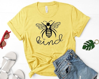 Bee Kind T-Shirt - Honey Bee Art - Trendy Tee - Eco-friendly Tshirts with Sayings - Be Kind - Kindness Tee - with Quotes