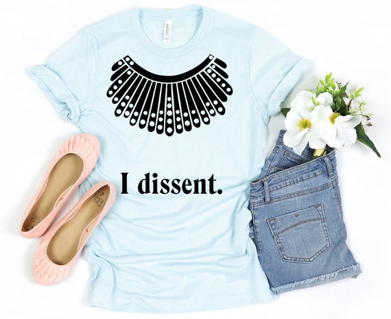 Ruth Bader Ginsburg Tribute Shirt - I Dissent - Notorious RBG Necklace shirt - Strong Women Tees - Female Empowerment - Shirts for Feminists