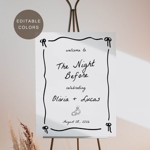 Rehearsal Welcome Wedding Sign, Handwritten Wedding Sign, Rehearsal Dinner Sign, Engagement Sign, The Night Before Welcome Sign, Editable