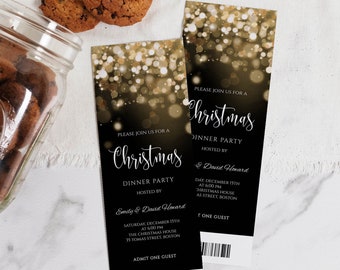 May include: Two black and gold Christmas party invitations with a sparkling background. The text reads "Please join us for a Christmas Dinner Party" and includes the host names, date, time, and location. The bottom of each invitation says "Admit One Guest" and has a barcode.