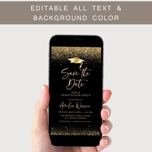 May include: Black and gold graduation save the date card with gold glitter and a gold graduation cap. The text reads "Save the Date" for a graduation party in honour of Arhelia Warren. The date and time are Friday, May 20XX, 4:00 PM. The location is The Warren Family Home, 1234, Home Address.