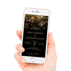 May include: A black and gold wedding invitation on a smartphone screen with a sparkling background. The invitation reads "Please join us for the wedding of Emily Simons & Connor Butler, Saturday, December 18, 2023, at 4 PM, Best Restaurant, 405 Thorne Street, Kingston, NY. Reception to follow."