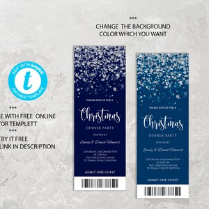 May include: Two blue and silver Christmas party ticket invitations with a silver glitter background. The text reads "Please join us for a Christmas Dinner Party" and includes the host names, date, time, and location. The bottom of the ticket says "Admit One Guest".