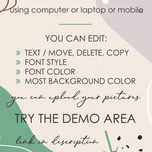 May include: A graphic with a light pink background and green and white abstract shapes. The text "EDIT ONLINE" is in black. The text "using computer or laptop or mobile" is in black. The text "YOU CAN EDIT:" is in black. The text "> TEXT / MOVE, DELETE, COPY" is in black. The text "> FONT STYLE" is in black. The text "> FONT COLOR" is in black. The text "> MOST BACKGROUND COLOR" is in black. The text "you can upload your pictures" is in black. The text "TRY THE DEMO AREA" is in black. The text "link in description" is in black.