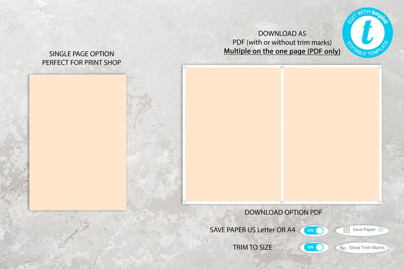 May include: Two options for downloading a printable template: single page or multiple pages on one sheet. The template is for US Letter or A4 paper and can be downloaded with or without trim marks.