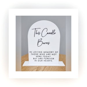 A5 Acrylic Sign This Candle Burns | In Loving Memory | Guest Book Wishing Well |  Wedding | Engagement | Birthday | Rectangle | Arch