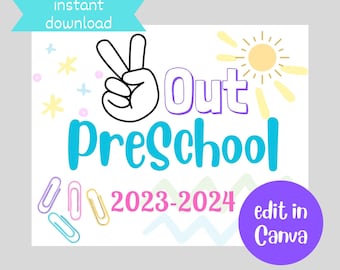 Peace Out Preschool Sign: Last Day of School Printable (Digital Download)