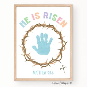 He Is Risen Easter Handprint Art for Kids Infant Toddler Baby, Sunday School Craft, Christian Easter Craft Activity, Religious Footprint Art