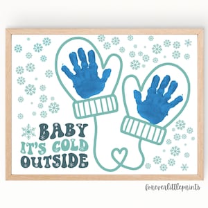 Winter Mittens Handprint Art for Baby Toddler Kids, Snowflakes First Christmas, Baby It’s Cold Outside, DIY Memory Keepsake Printable Snow