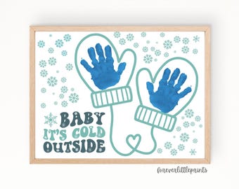 Winter Mittens Handprint Art for Baby Toddler Kids, Snowflakes First Christmas, Baby It’s Cold Outside, DIY Memory Keepsake Printable Snow