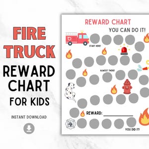 May include: A printable reward chart for kids with a fire truck theme. The chart features a red fire truck, a dalmatian, flames, and a fire hydrant. The text includes "Fire Truck Reward Chart for Kids" and "You Can Do It!"