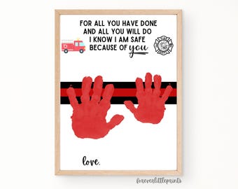 Firefighter Gift Handprint Art, Dad Handprint Craft Sign, Fireman Birthday Card from Baby Infant Toddler Kids, Fire Fighter Father Present