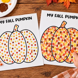 May include: Two white paper sheets with the text MY FALL PUMPKIN and a black outline of a pumpkin. One pumpkin is filled with small orange, yellow, and brown dots, while the other features textured, overlapping paint dabs in similar autumn colors.