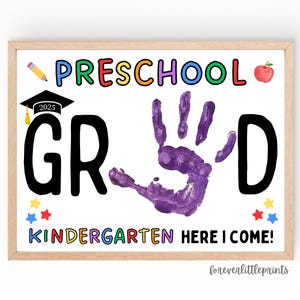 Preschool Graduation Handprint Art, Last Day of School, End of Preschool Craft, 2025 Pre-K Graduate, Class of 2038, Kindergarten Here I Come