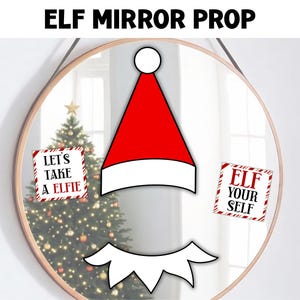 Elf Yourself Mirror Selfie Prop, Easy Last Minute Ideas, Funny Elf Printables, Christmas Elfie Props