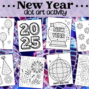 New Year’s Dot Marker Printable Pack NYE Do A Dot Pages Celebration Coloring Sheets Dots Art Markers Kids New Year Activity Craft