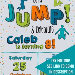 May include: A colorful invitation for a birthday party with the text "Let's JUMP! & Celebrate Caleb is turning 8!" The party is on Saturday, October 25th.  RSVP to Kimberly by call or text at (555)123-4567 by October 15th.