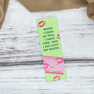 I Kissed Shara Wheeler Quote Bookmark | Reading Material