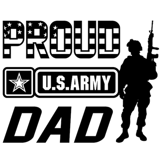 Download Father S Day Proud Army Dad Decal Svg Eps Pdf Etsy