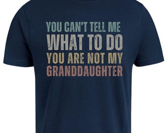 Funny Grandpa T-Shirt, Granddaughter Gift, Father's Day Shirt