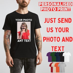 Personalised Photo Printed T-Shirt Custom Photo Print Tee Shirt T Top Funny Present Gift Stag Do Birthday Own Photo Shirt