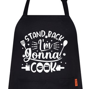 Stand Back I&#39;M Gonna Cook Funny Printed Aprons for women&#39;s Novelty Chef Kitchen Aprons for Men BBQ Housewarming Gift for Him Her Baking