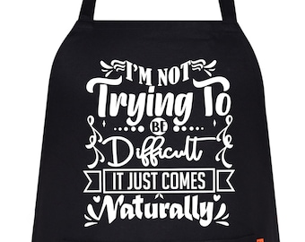 No intento ser difícil. Delantales divertidos para mujer. Delantales de cocina novedosos para chef para hombre. Regalo de inauguración de la casa para barbacoa para él y para ella. Cocina y repostería.