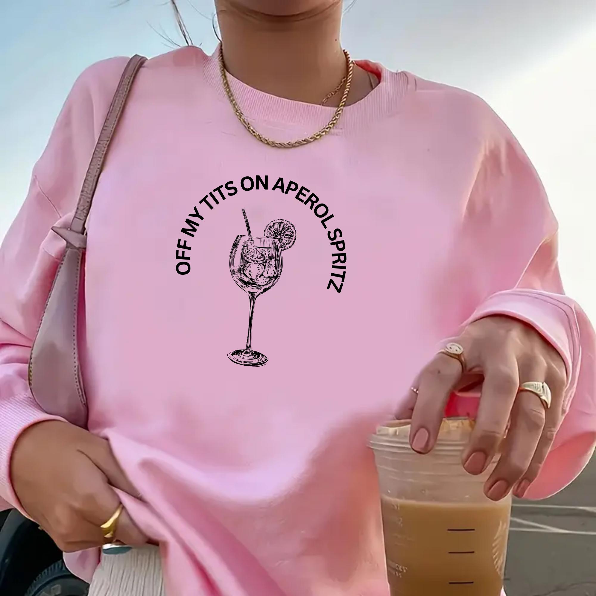 Off My Tits On Aperol Spritz スウェットシャツ、楽しいカクテル 
