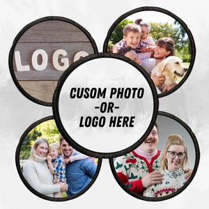 May include: A collage of five circular images. The centre image is white with black text that reads "CUSOM PHOTO -OR- LOGO HERE". The other four images are of families. One image shows a family with a dog. Another image shows a family with a child. Another image shows a family with a child. The last image shows a family with a child.