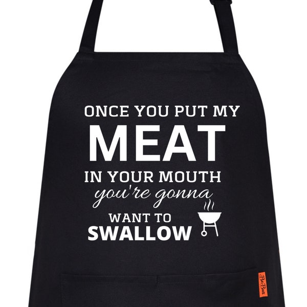 Once you put my Meat Funny Aprons for women's Novelty Chef Kitchen Aprons for Men BBQ Housewarming Gift for Him Her Cooking Baking