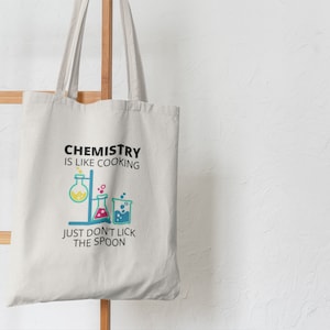 Chemistry Is Like Cooking Art Printed Tote Bag For Daily Use - High Quality Reusable Tote Bag - Cotton Tote Bag Perfect Gift for Girls