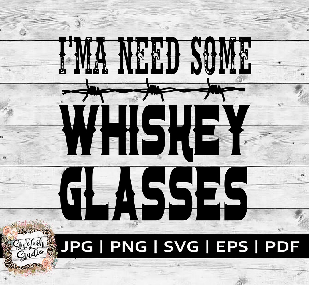 Whiskey Glasses Svg Country Svg Summer Svg Country Music Etsy