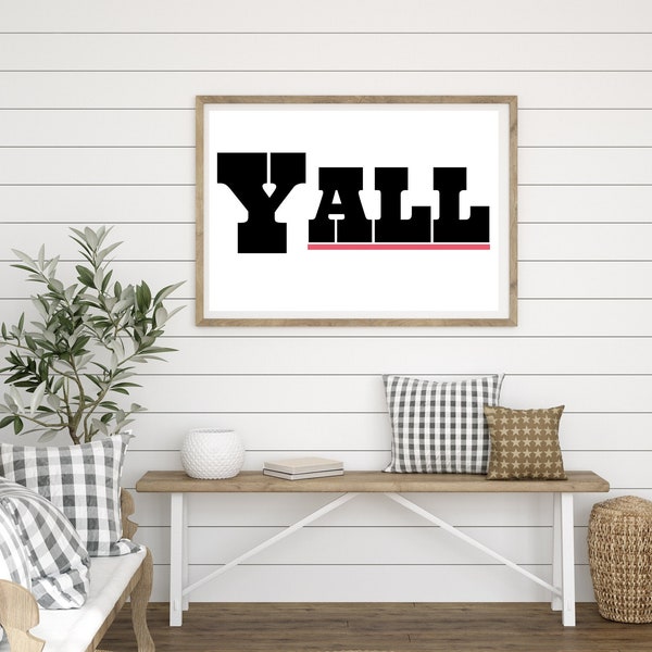 Yall Art Poster, Southern Art, Whimsical, Shabby Chic, Quote, Charm, South