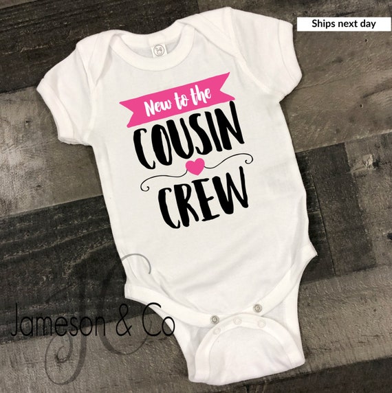 new to the cousin crew onesie