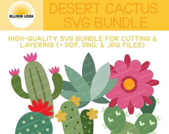 Desert Cactus SVG Bundle / SVG PNG Digital Instant Download / High-Quality Cricut Bundle