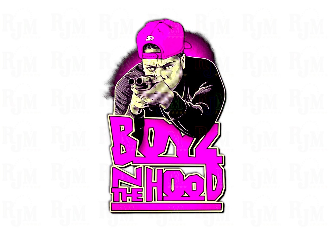 Boyz N the Hood Image Boyz N the Hood Shirt Print Digital Download DTF