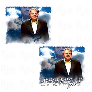 Jerry Springer PNG Jerry Springer Shirt Print Rest in Peace Jerry