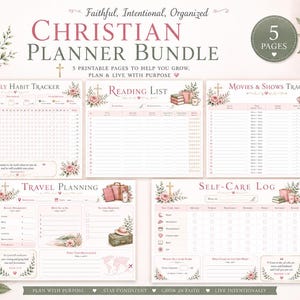 May include: A Christian planner bundle featuring five printable pages with floral accents and cross illustrations. The set includes a monthly habit tracker, reading list, movies and shows tracker, travel planning sheet, and a self-care log.