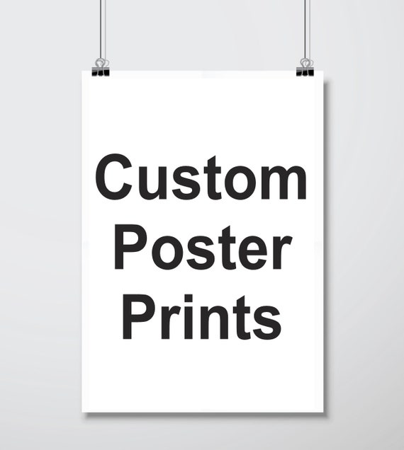 Custom Poster Printing Quality Custom Poster Printing Etsy Australia