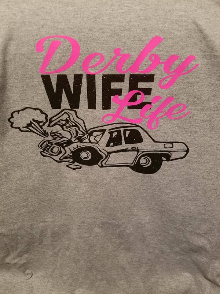demolition derby wife shirts