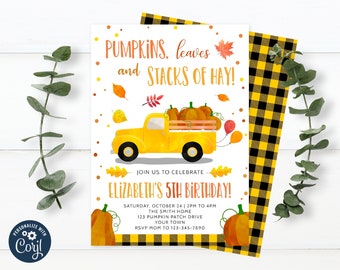 May include: A printable 5x7 inch invitation for a child's 5th birthday party. The invitation features a yellow truck with pumpkins, leaves, and hay. The text reads "Pumpkins, leaves and stacks of hay! Join us to celebrate Elizabeth's 5th Birthday!"