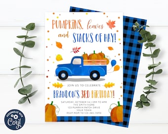 May include: A blue truck with a bed full of pumpkins and orange leaves. The truck is driving on a white background with the text "PUMPKINS. leaves and STACKS OF HAY!" above the truck. The text "JOIN US TO CELEBRATE BRANDON'S 3RD BIRTHDAY!" is below the truck. The text "SATURDAY, OCTOBER 24 | 2PM TO 4PM THE SMITH HOME 123 PUMPKIN PATCH DRIVE YOUR TOWN RSVP MOM TO 123-345-7890" is below the text "BRANDON'S 3RD BIRTHDAY!"