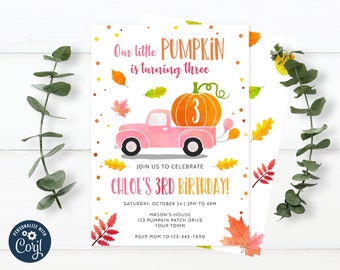 May include: A pink truck with a pumpkin on the back. The pumpkin is orange and has a number 3 on it. The truck is surrounded by fall leaves. The text on the invitation reads "Our little pumpkin is turning three" and "Chloe's 3rd Birthday!" The invitation also includes the date, time, and location of the party.