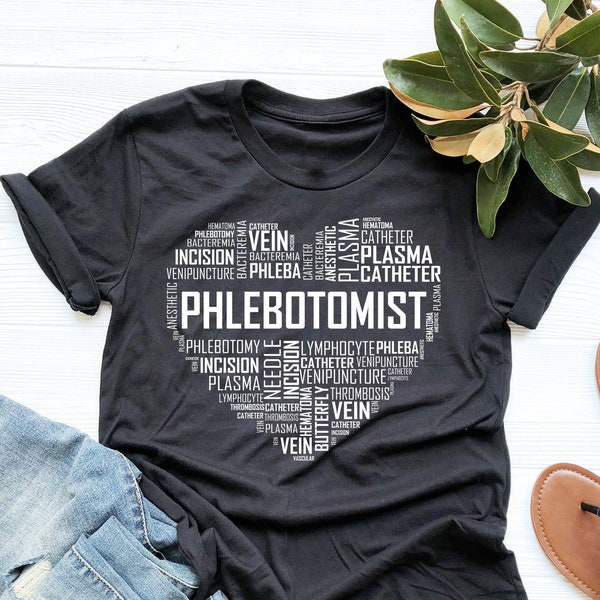 Phlebotomist Heart Shirt, Phlebotomist T Shirt, Phlebotomy Shirt, Phlebotomy Week, Phlebotomist Gift, V-Neck, Tank Top, Sweatshirt, Hoodie