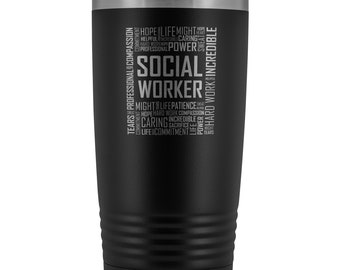 Social Worker Words Tumbler, Stainless Steel 20 oz Tumbler, Social Work Gift, Allied Health Gifts