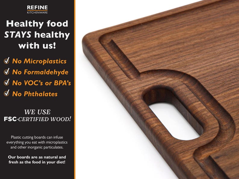 May include: A brown wooden cutting board with a handle and a groove for catching juices. The board is made from FSC-certified wood and is free of microplastics, formaldehyde, VOCs, BPA, and phthalates. "Healthy food STAYS healthy with us!" is written on the left side of the image.