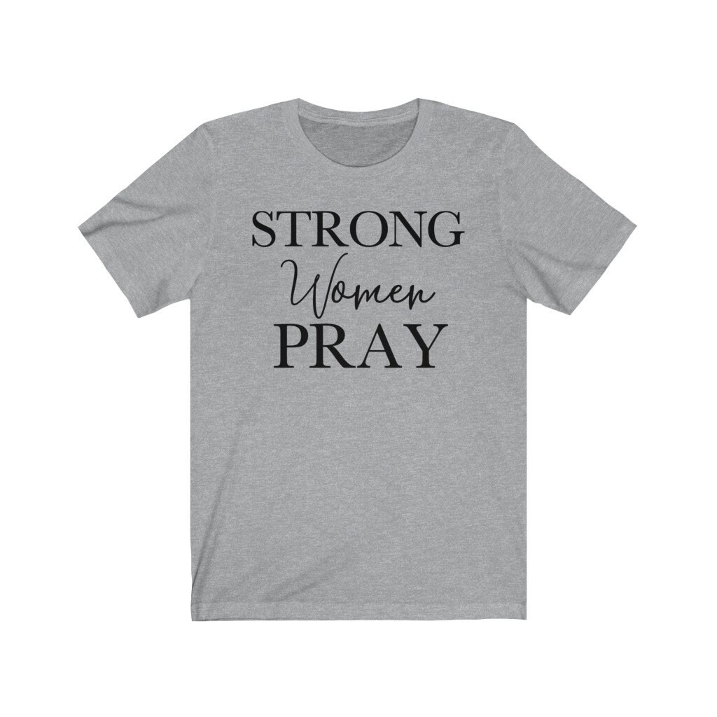 Download STRONG WOMEN PRAY Christian Women's Beautiful Short Sleeve ...
