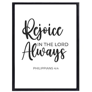 Rejoice In The Lord Always Christian Wall Art| Philippians 4:4 Wall Art| Bible verse Print| Scripture Wall Art Print| Instant Download